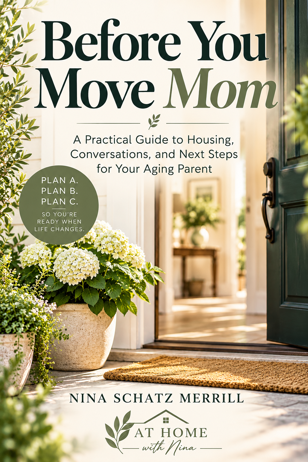 Before You Move Mom: The Family Guide book cover by Nina Schatz Merrill